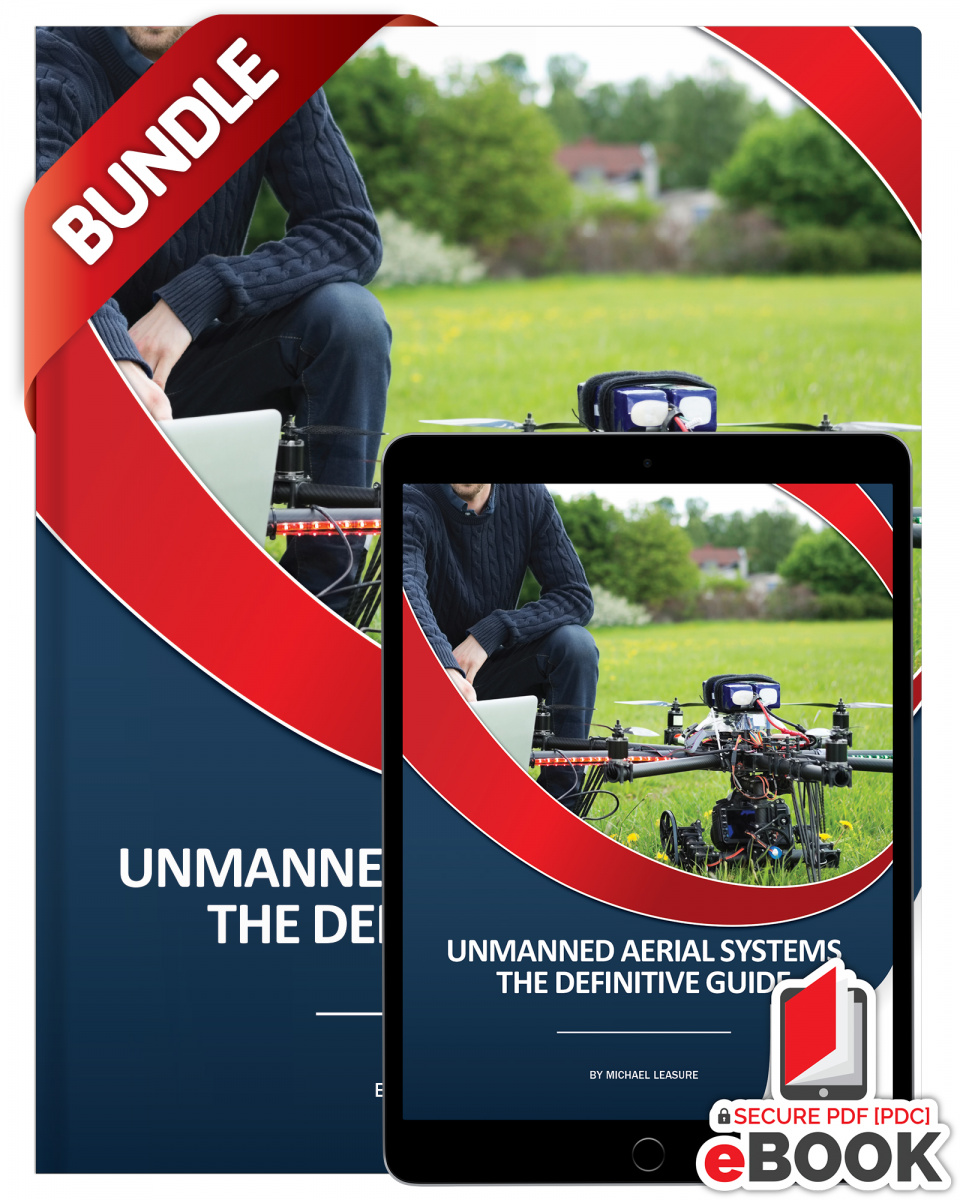 Unmanned Aerial Systems  The Definitive Guide - Bundle