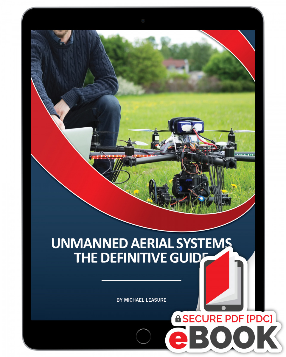 Unmanned Aerial Systems  The Definitive Guide - eBook