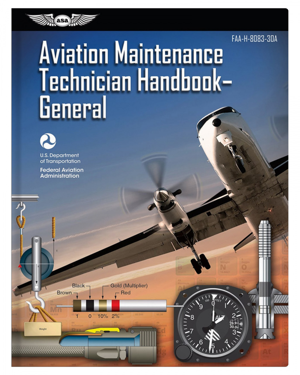 Aviation Maintenance Technician Handbook: General