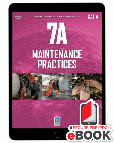 Maintenance Practices: Module 7A (CAT-A)  - eBook
