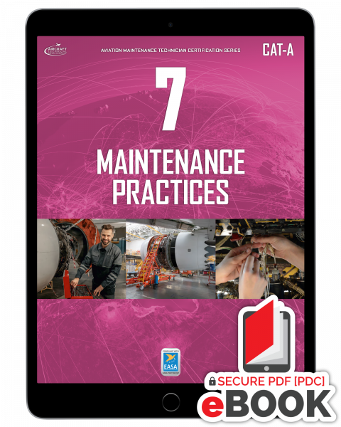 Maintenance Practices: Module 7A (CAT-A) - eBook