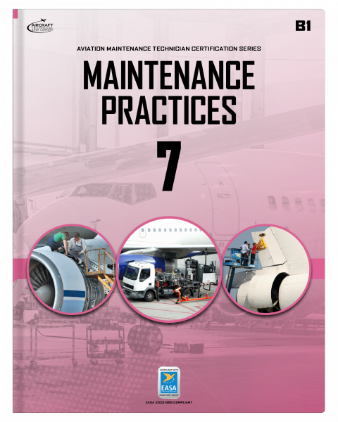 Maintenance Practices: Module 7 (B1)