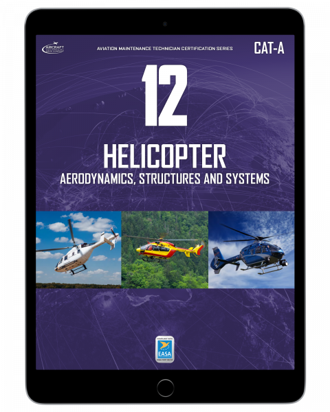 Helicopter Structures and Systems: Module 12 (CAT-A) -Secure eBook