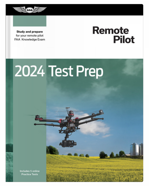 2024 Remote Pilot Test Prep