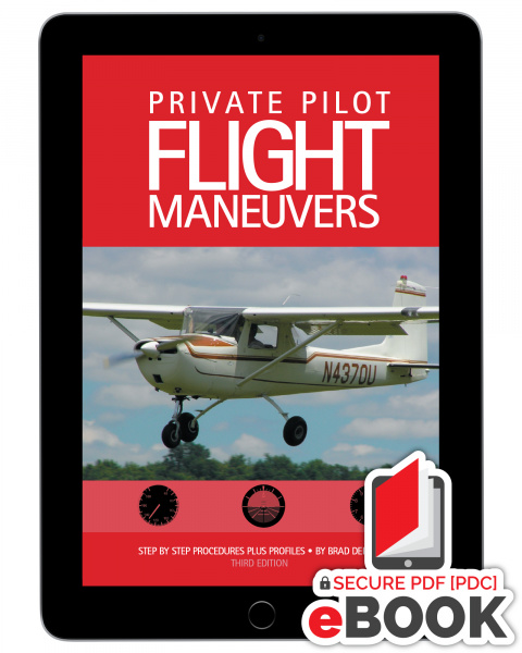 Private Pilot Flight Maneuvers - eBook