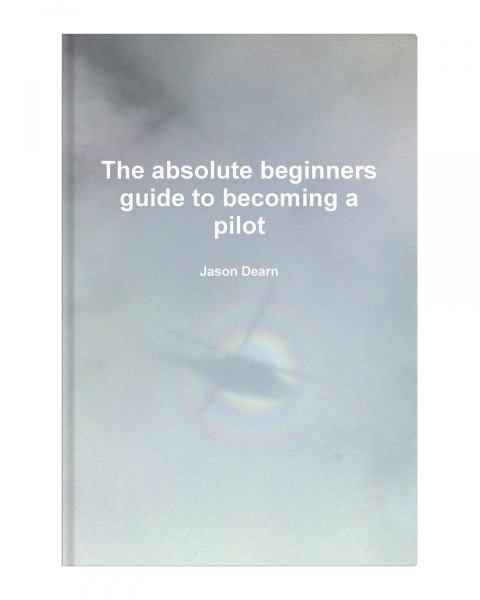 Beginners Guide to Becoming a Pilot
